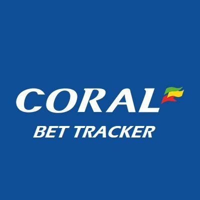 coral track my bet - coral bet tracker online